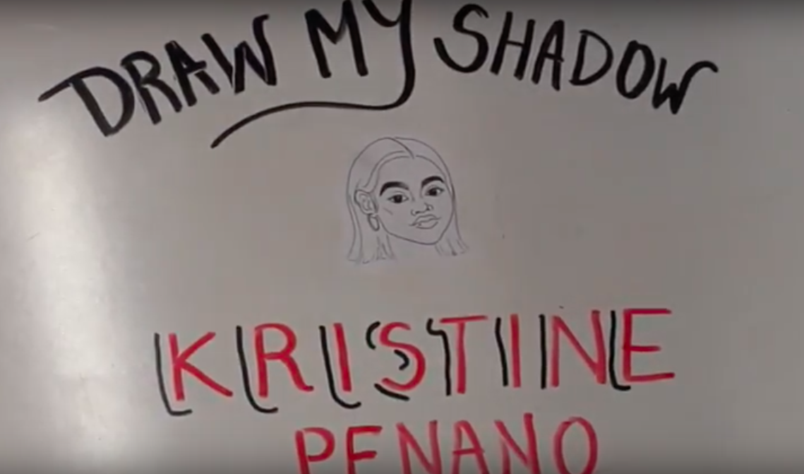 Draw my shadow: Kristine Penano
