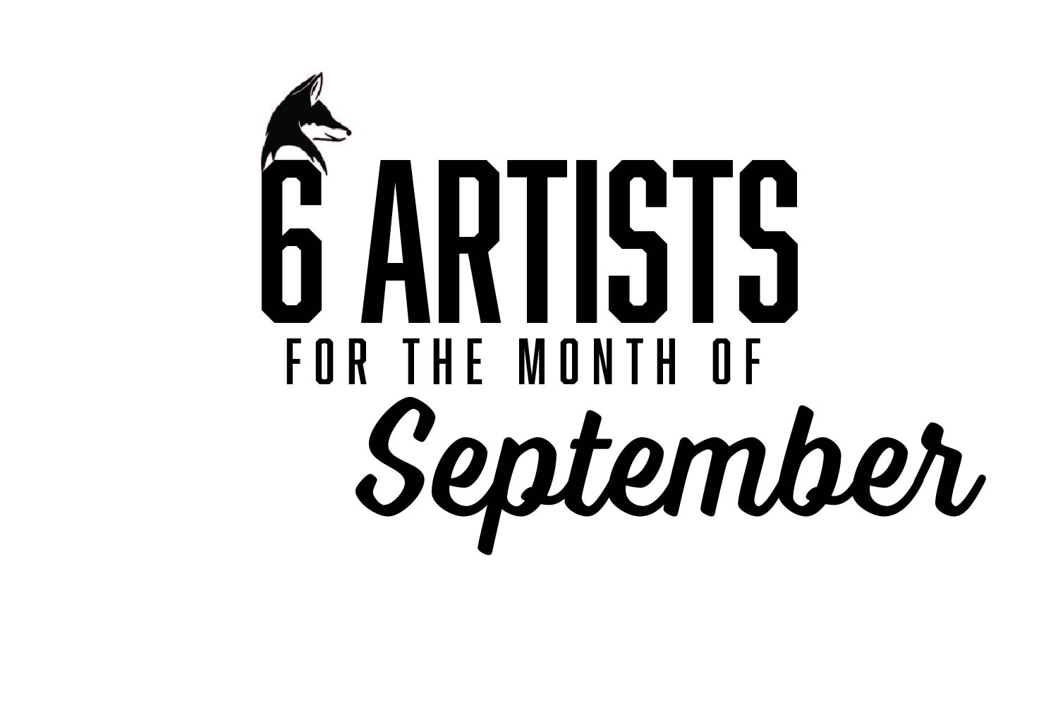 Six Artists You Should Be Listening To: September 2020 EDITION