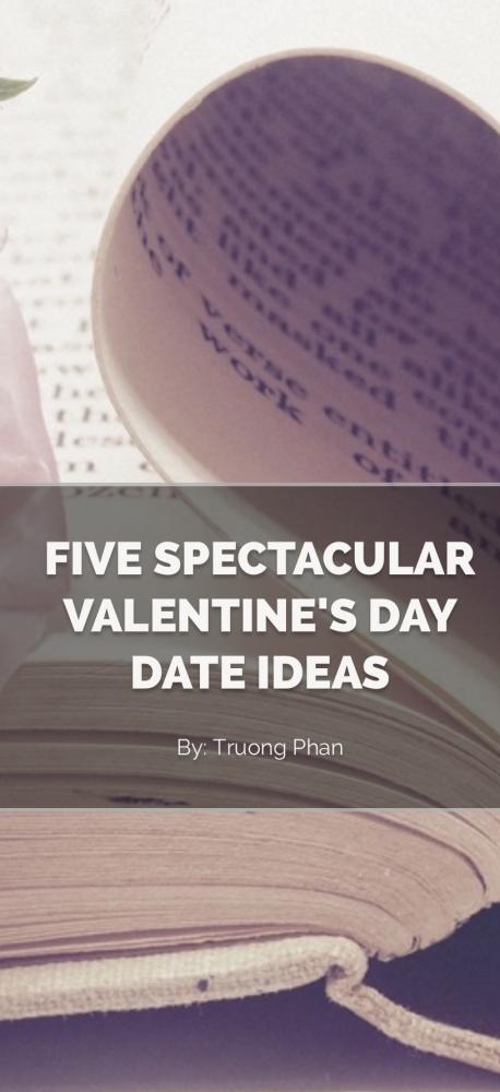 SPARK: Five spectacular Valentines Day date ideas