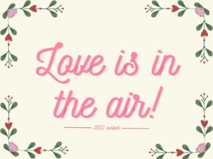 Love is in the Air Contest 2022