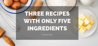 Three Recipes With Only Five Ingredients
