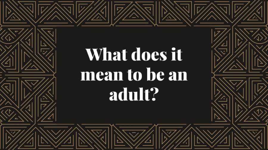 What+does+it+mean+to+be+an+adult_