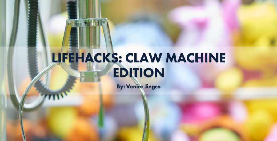 LifeHacks: Claw Machine Edition