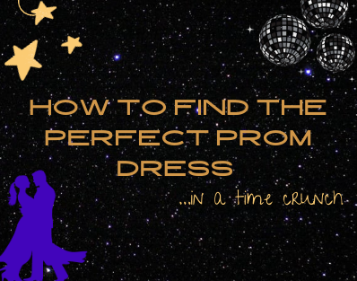 INFOGRAPHIC: A GUIDE TO FINDING THE PERFECT PROM DRESS