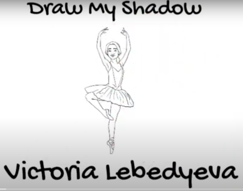 DRAW MY SHADOW: Victoria Lebedyeva