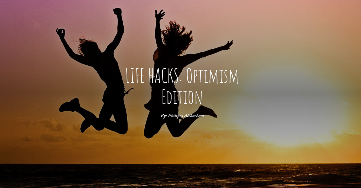 Lifehacks: Optimism Edition