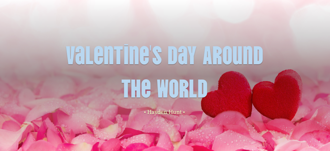 Valentine's Day Around the World