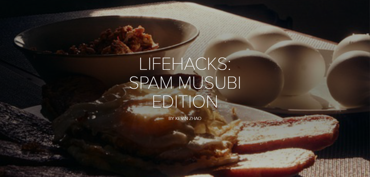LIFEHACK: SPAM MUSUBI EDITION