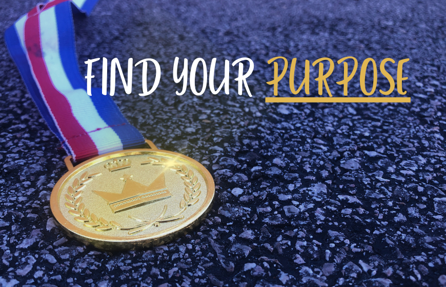 Use hobbies as a way to find your purpose.