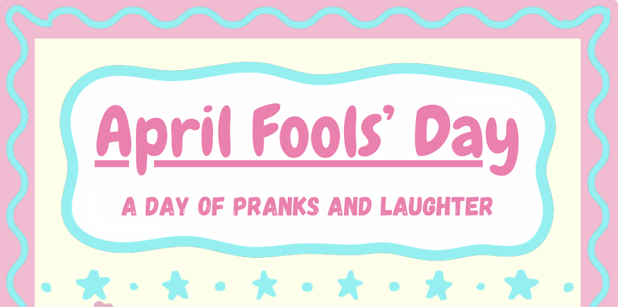 INFOGRAPHIC: April Fools' Day
